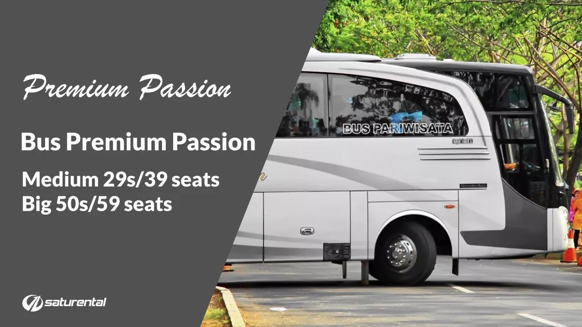 Harga Sewa Bus Pariwisata Premium Passion: Panduan Lengkap untuk Perjalanan Mewah Anda