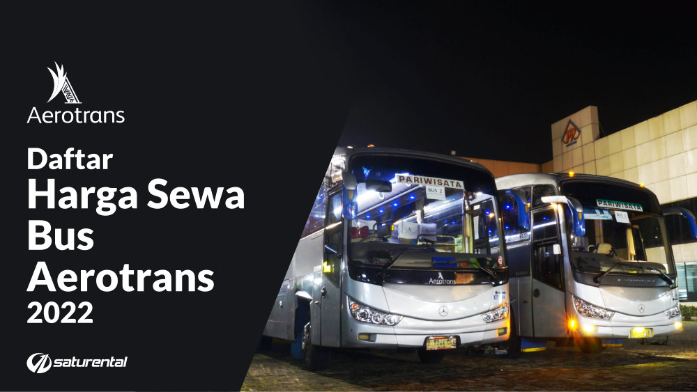 saturental-daftar-harga-sewa-bus-pariwisata-aerotrans-tahun-2022a