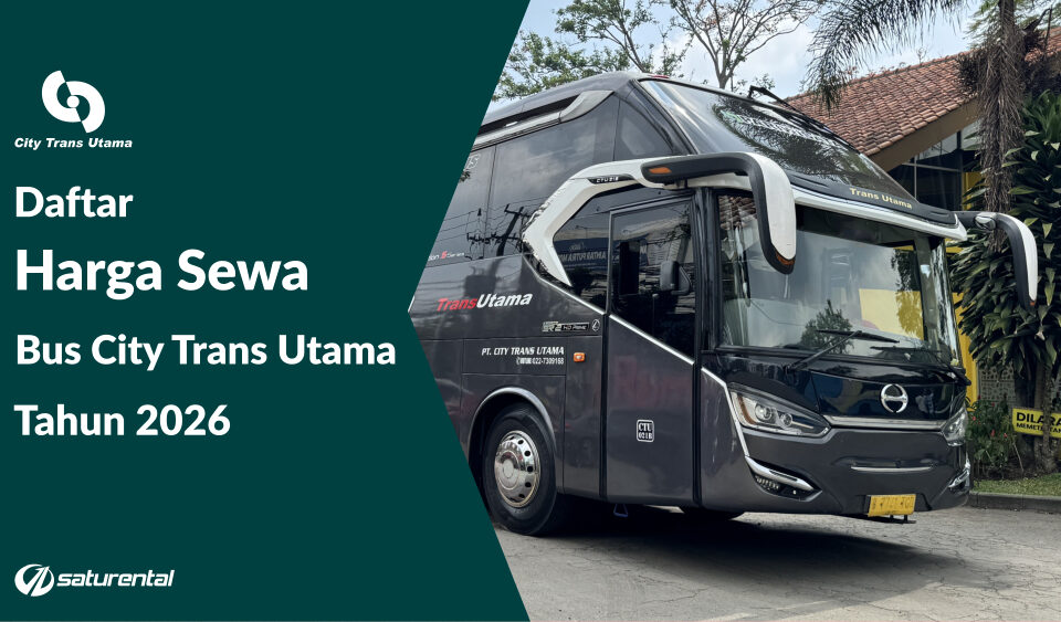 saturental harga sewa bus pariwisata city trans utama shd hdd 47 59 seats new sr 3 terbaru 2026 a